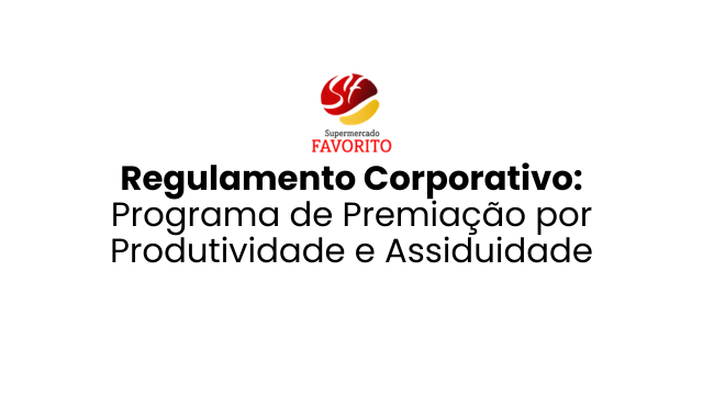 Regulamento Corporativo: Programa de Premiação por Produtividade e Assiduidade